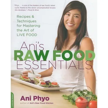 Populárně naučná literatura pro dospělé Anis Raw Food Essentials - Ani Phyo Da Capo