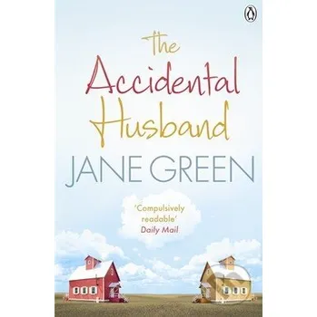 The Accidental Husband - Jane Green Michael Joseph
