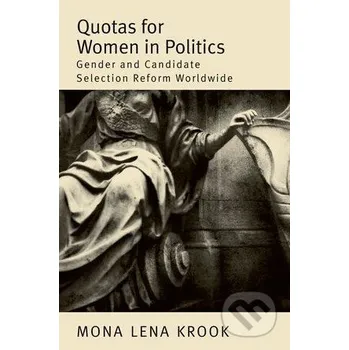 Cizojazyčná kniha Quotas for Women in Politics - Mona Lena Krook Oxford University Press