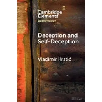 Cizí jazyk Deception and Self-Deception - Krstic, Vladimir (United Arab Emirates University)