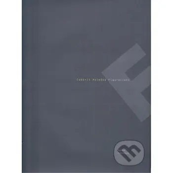 Umění Figuralisti - Ľudovít Hološka Matica slovenská