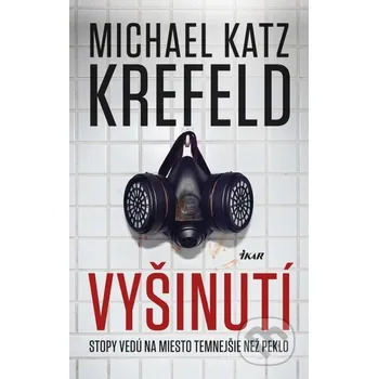 Vyšinutí - Michael Katz Krefeld Ikar