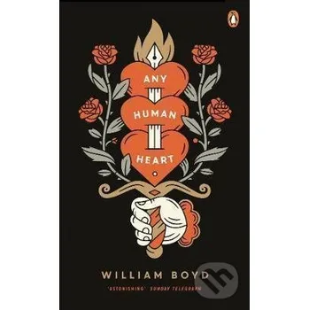 Any Human Heart - William Boyd Penguin Books