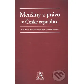 Menšiny a právo v České republice - René Petráš, Helena Petrův, Harald C. Scheu Auditorium