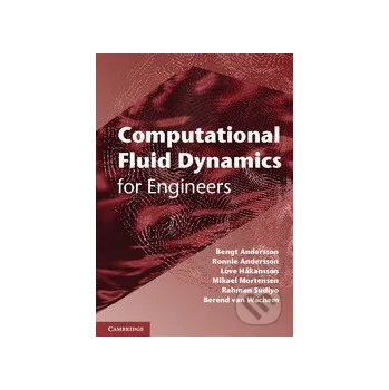 Cizí jazyk Computational Fluid Dynamics for Engineers - Bengt Andersson Cambridge University Press