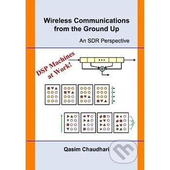 Encyklopedie Wireless Communications from the Ground Up - Qasim Chaudhari Createspace Independent Publishing Platform