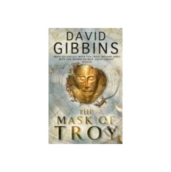 Beletrie pro dospělé The Mask of Troy - David Gibbins Headline Book