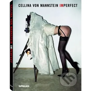 Umění Imperfect - Cellina von Mannstein Te Neues