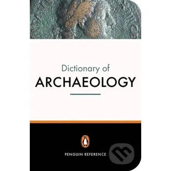 Cizojazyčná kniha The New Penguin Dictionary of Archaeology - Paul G. Bahn Penguin Books