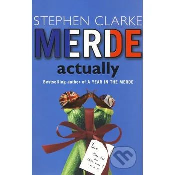 Beletrie pro dospělé Merde actually - Stephen Clarke Black Swan