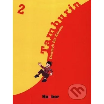 Německý jazyk Tamburin 2 - Lehrbuch - Max Hueber Verlag Max Hueber Verlag