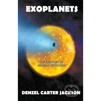 Přírodní věda Exoplanets, The Frontier of Modern Astronomy - Denzel Carter Jackson Dttv