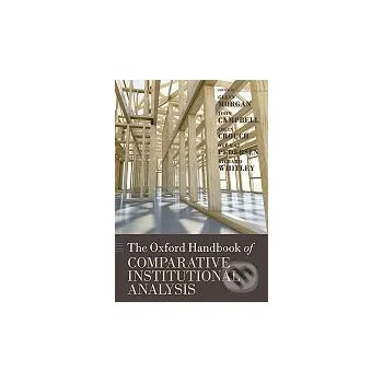 Cizojazyčná kniha The Oxford Handbook of Comparative Institutional Analysis - lenn Morgan, John Campbell a kol. Oxford University Press