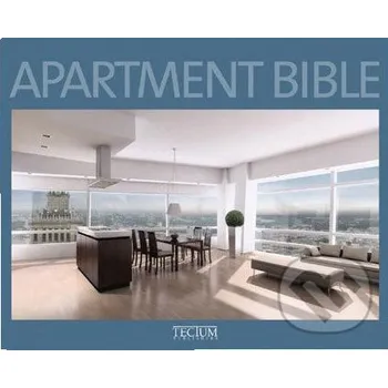 Populárně naučná literatura pro dospělé Apartment Bible - Phileppe De Baeck Tectum
