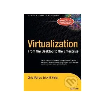 Učebnice Virtualization - Chris Wolf Apress