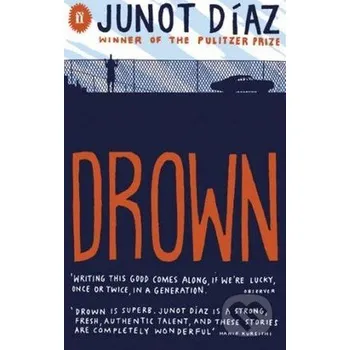 Drown - Junot Díaz Faber and Faber