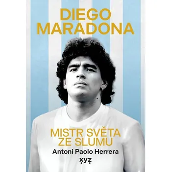 Diego Maradona - Antoni Paolo Herrera, Pavel Kovář