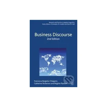 Business Discourse - Francesca Bargiela-Chiappini, Catherine Nickerson, Brigitte Planken Palgrave