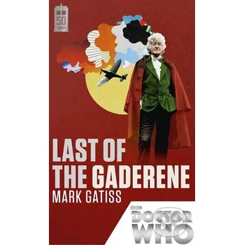Beletrie pro dospělé Doctor Who: Last of the Gaderene - Mark Gatiss BBC Books