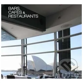 Populárně naučná literatura pro dospělé Bars, Cafés and Restaurants - Alt and Cramer Alt and Cramer