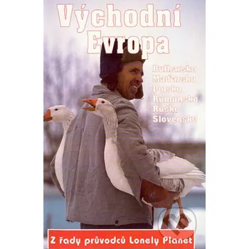 Cestování Východní Evropa - Kolektiv autorů Svojtka&Co.