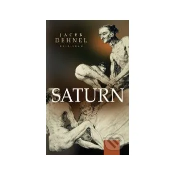 Saturn - Jacek Dehnel Kalligram