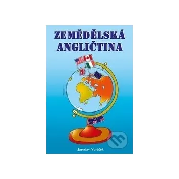 Anglický jazyk Zemědělská angličtina - Jaroslav Voráček Profi Press