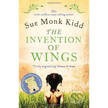 Beletrie pro dospělé The Invention of Wings - Sue Monk Kidd Headline Book