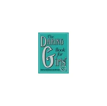 The Daring Book for Girls - Andrea Buchanan HarperCollins