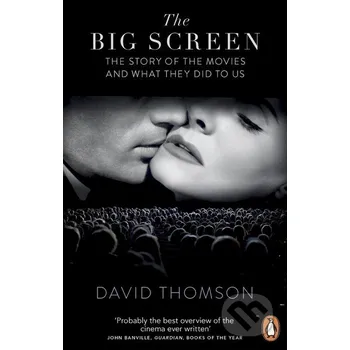 Populárně naučná literatura pro dospělé The Big Screen - David Thomson Penguin Books