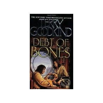 Debt of Bones - Terry Goodkind Gollancz