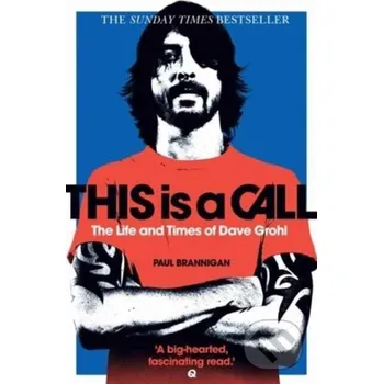 Literární biografie This Is a Call - Paul Brannigan HarperCollins