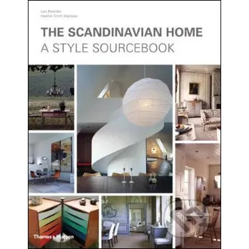 Umění The Scandinavian Home - Lars Bolander, Heather Smith MacIsaac Thames & Hudson