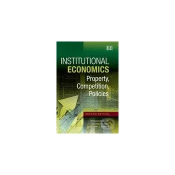Institutional Economics - Wolfgang Kasper Edward Elgar