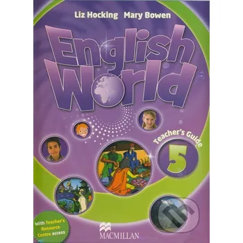 Anglický jazyk English World 5: Teacher's Guide - MacMillan MacMillan