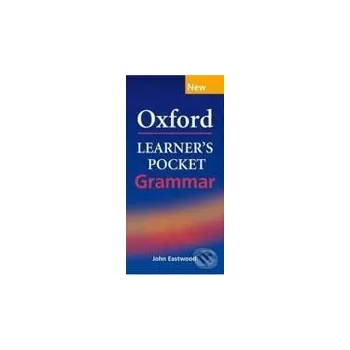 Anglický jazyk Oxford Learner's Pocket Grammar - John Eastwood Oxford University Press