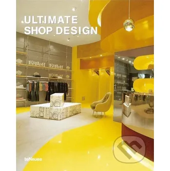 Umění Ultimate Shop Design - Te Neues Te Neues