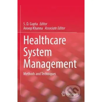 Healthcare System Management - S.D. Gupta Springer Verlag