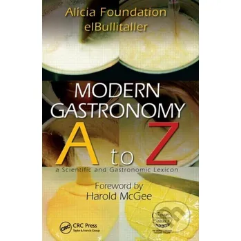 Cizojazyčná kniha Modern Gastronomy: A to Z - Harold McGee CRC Press