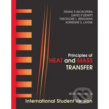 Principles of Heat and Mass Transfer - Frank P. Incropera, David P. DeWitt a kol. John Wiley & Sons