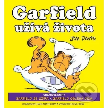 Garfield užívá života - Jim Davis Crew