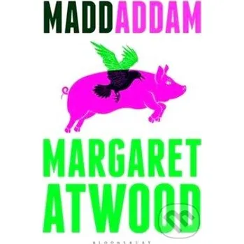 Beletrie pro dospělé Maddaddam - Margaret Atwood Bloomsbury