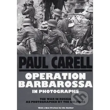 Technika Operation Barbarossa in Photographs - Paul Carell Schiffer