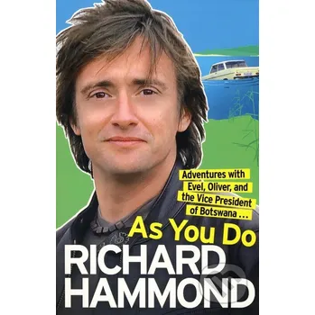 As You Do - Richard Hammond Phoenix Press