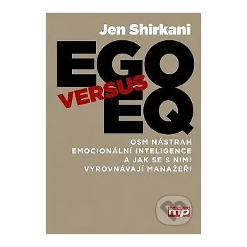 EGO versus EQ - Jen Shirkani Management Press