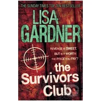 The Survivors Club - Lisa Gardner Headline Book