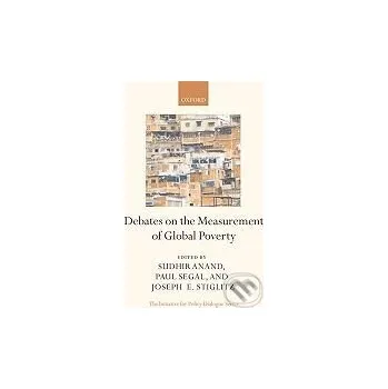 Cizojazyčná kniha Debates on the Measurement of Global Poverty - Joseph E. Stiglitz Oxford University Press