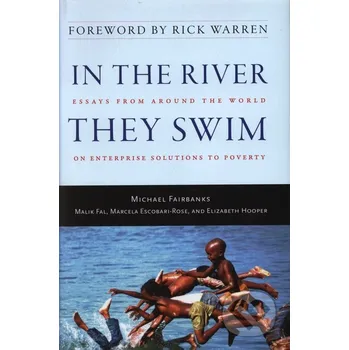 Beletrie pro dospělé In the River They Swim - Michael Fairbanks a kol. Templeton Press