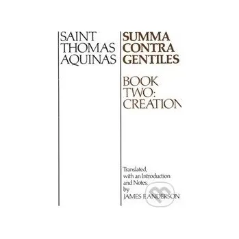 Cizojazyčná kniha Summa Contra Gentiles (Book Two) - Thomas Aquinas