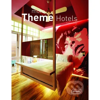 Populárně naučná literatura pro dospělé More Theme Hotels - Frederick Prinz Braun